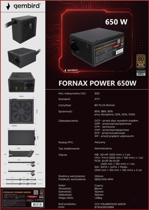 GEMBIRD ZASILACZ KOMPUTEROWY FORNAX POWER 650W 80+BRONZE ATX, 650W, AKTYWNE PFC, 12CM WENTYLATOR