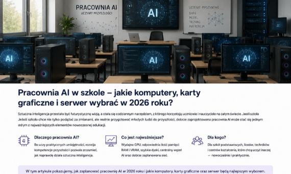Pracownia AI w szkole – jakie komputery, karty graficzne i serwer wybrać w 2026 roku?